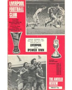 Liverpool v Ipswich Town official programme 30/04/1977