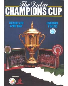 Liverpool v Celtic The Dubai Champions Cup in Dubai official programme 04/04/1989 Very Rare!