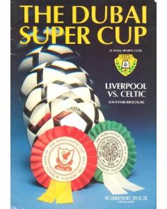Liverpool v Celtic souvenir brochure 1982 The Dubai Super Cup